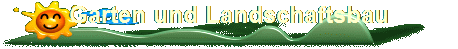 Garten und Landschaftsbau